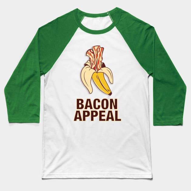 Bacon Appeal Baseball T-Shirt by Slapdash